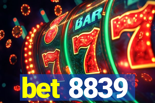 bet 8839